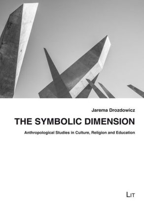 The Symbolic Dimension - Jarema Drozdowicz