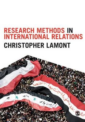 Research Methods in International Relations - Christopher Lamont