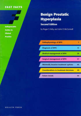 Fast Facts: Benign Prostatic Hyperplasia - Roger S. Kirby, John D. McConnell