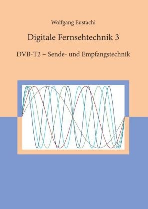 Digitale Fernsehtechnik 3