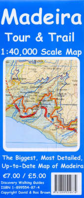 Madeira Tour and Trail Map - David Brawn, Ros Brawn