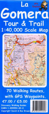 La Gomera Tour and Trail Map - David Brawn, Ros Brawn