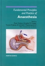 Fundamental Principles and Practice of Anaesthesia - 