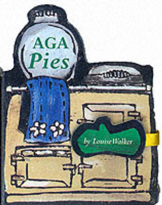 Aga Pies - Louise Walker