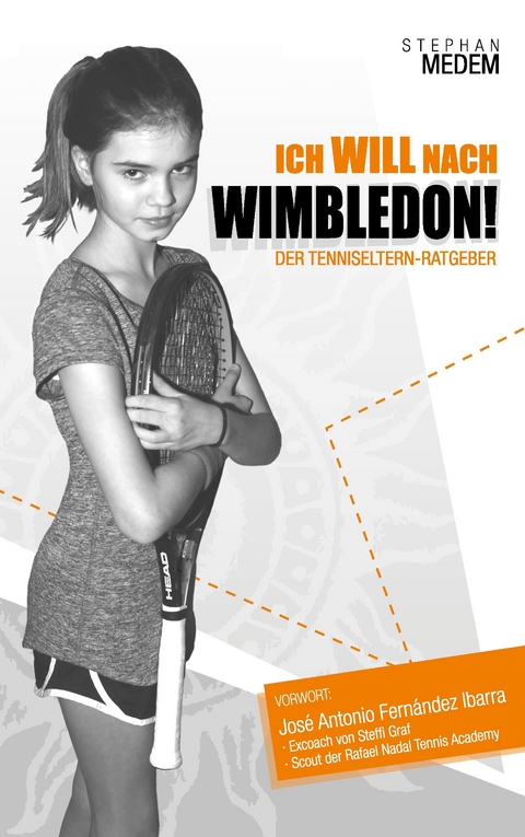 Ich will nach Wimbledon -  Stephan Medem