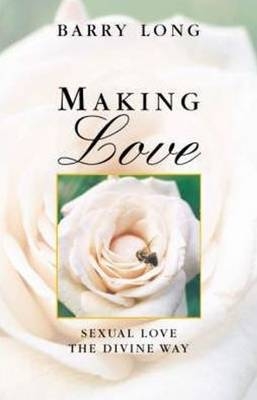 Making Love - Barry Long