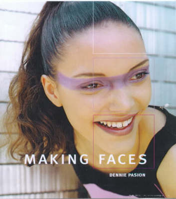 Making Faces - Dennie Pasion