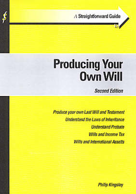 A Straightforward Guide to Producing Your Own Will - Philip Kingsley