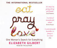 Eat, Pray, Love - Elizabeth Gilbert