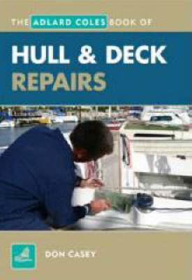 Hull and Deck Repair - Don Casey