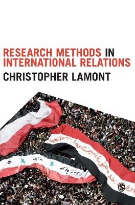 Research Methods in International Relations - Christopher Lamont