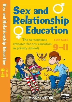 Sex and Relationships Education 9-11 Plus CD-ROM - Molly Potter