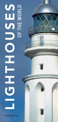 Lighthouses of the World - Marie-Haude Arzur