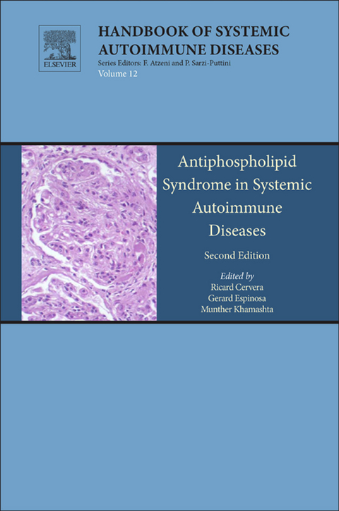 Antiphospholipid Syndrome in Systemic Autoimmune Diseases - 