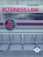 Online Course Pack:Business Law/Contract Law Online Study Guide Access Card - to accompany Pearson Education Contract and Business law titles (WebCT version) - Ewan MacIntyre, Jon Rush