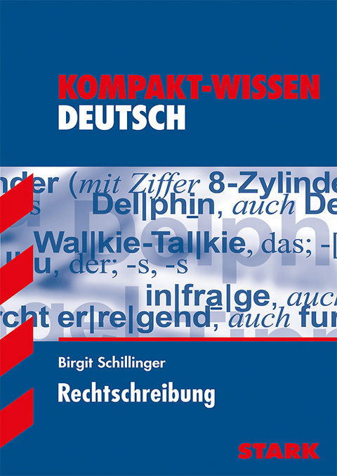 Kompakt-Wissen - Deutsch Rechtschreibung - Österreich