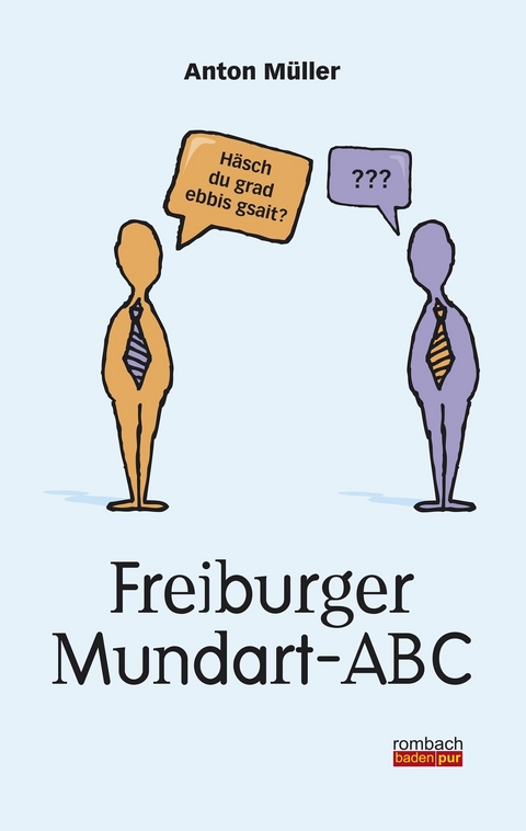 Freiburger Mundart-ABC -  Anton Müller