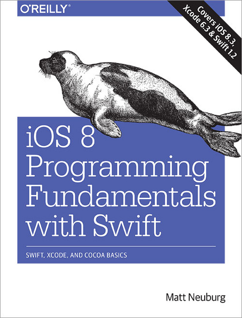 iOS 8 Programming Fundamentals with Swift - Matt Neuberg