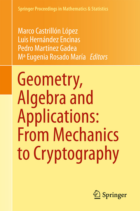 Geometry, Algebra and Applications: From Mechanics to Cryptography - 