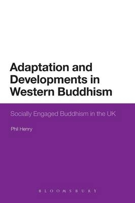 Adaptation and Developments in Western Buddhism - Phil Henry