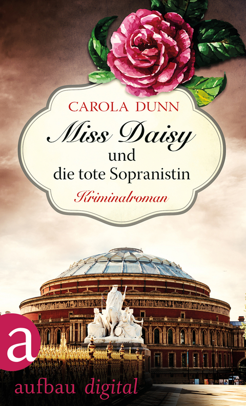 Miss Daisy und die tote Sopranistin - Carola Dunn