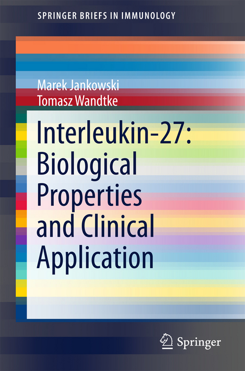 Interleukin-27: Biological Properties and Clinical Application - Marek Jankowski, Tomasz Wandtke