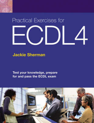 ECDL Success Pack: How to Pass ECDL 4 Office 2003 and Practical Exercises for ECDL 4 - Brendan Munnelly, Paul Holden