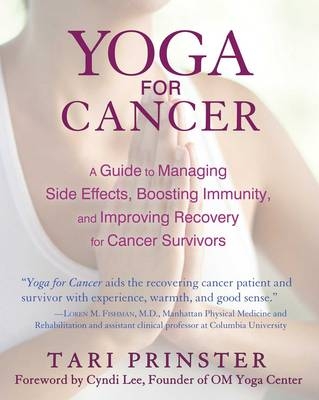 Yoga for Cancer - Tari Prinster