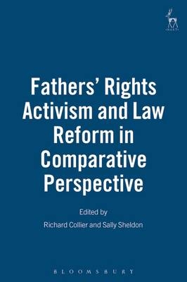 Fathers' Rights Activism and Law Reform in Comparative Perspective - 