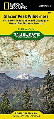 Glacier Peak Wilderness (Mt. Baker-Snoqualmie and Okanogan-Wenatchee National Forests) - National Geographic Maps