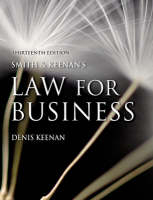 Online Course Pack: Smith & Keenan's Law for Business with OneKey WebCT Access Card: Keenan, Law for Business 13e - Denis Keenan