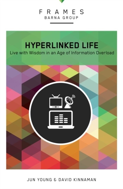 Hyperlinked Life -  Barna Group,  David Kinnaman,  Jun Young