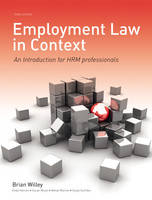 Employment Law in Context, - Brian Willey