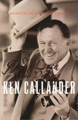 Good Luck and Good Punting - Ken Callander