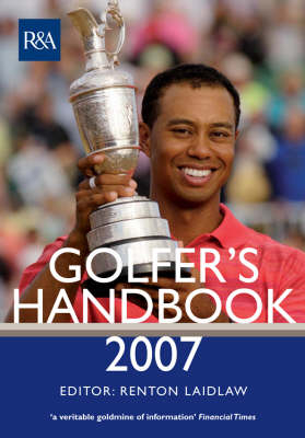 The Royal & Ancient Golfer's Handbook 2007 - Renton Laidlaw