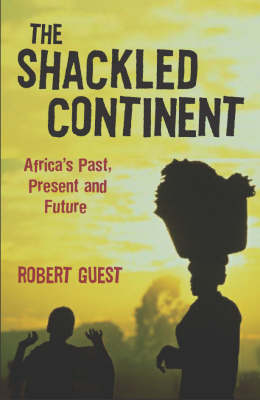 Shackled Continent - Robert Guest