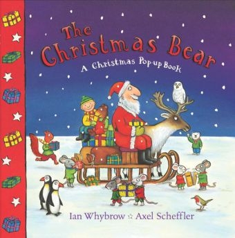 The Christmas Bear - Ian Whybrow