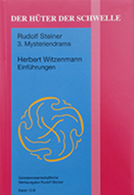 Der Hüter der Schwelle - Rudolf Steiner