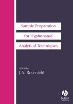 Sample Preparation for Hyphenated Analytical Techniques - 