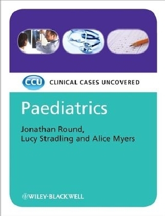 Paediatrics - Jonathan J. Round, Lucy Stradling, Alice Myers