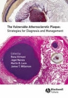 The Vulnerable Atherosclerotic Plaque - R Virmani