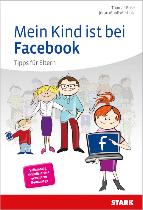 Mein Kind ist bei Facebook - Thomas Pfeiffer, Jöran Muuß-Merholz