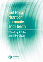 Gut Flora, Nutrition, Immunity and Health - 