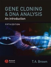 Gene Cloning and DNA Analysis - Terry Brown