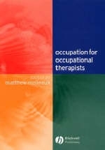 Occupation for Occupational Therapists - 