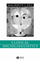 Clinical Sociolinguistics - 