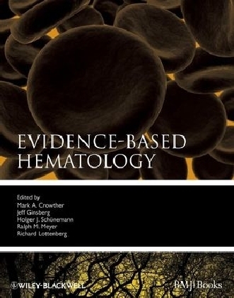 Evidence-Based Hematology - 