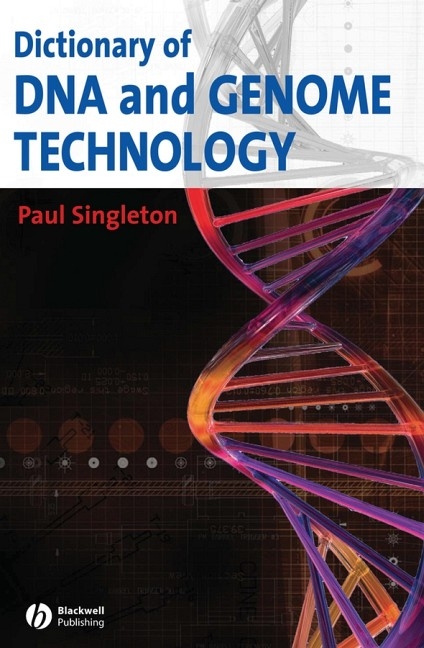 Dictionary of DNA and Genome Technology - P Singleton