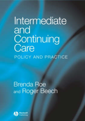 Intermediate and Continuing Care - B Roe