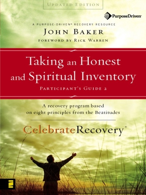 Taking an Honest and Spiritual Inventory Participant's Guide 2 -  John Baker